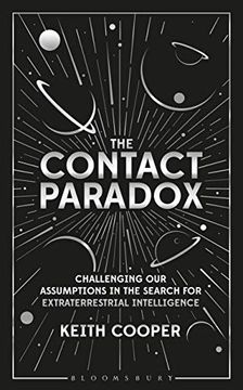 portada The Contact Paradox: Challenging our Assumptions in the Search for Extraterrestrial Intelligence (en Inglés)