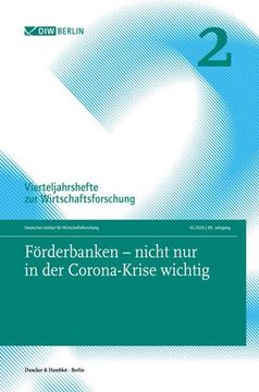 portada Forderbanken - Nicht Nur in Der Corona-Krise Wichtig: Vierteljahrshefte Zur Wirtschaftsforschung. Heft 2, 89. Jahrgang (2020) (en Alemán)