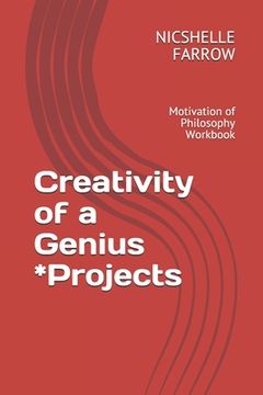 portada Creativity of a Genius *Projects: Motivation of Philosophy Workbook