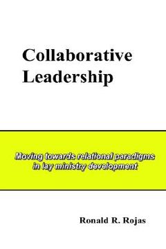 portada collaborative leadership: moving towards relational paradigms in lay ministry development (en Inglés)