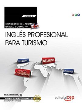 portada Cuaderno del Alumno. Inglés Profesional Para Turismo (Transversal: Mf1057_2). Certificados de Profesionalidad