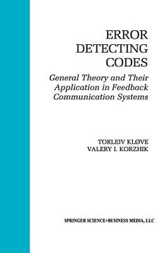 portada Error Detecting Codes: General Theory and Their Application in Feedback Communication Systems (en Inglés)