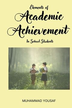 portada Elements of Academic Achievement In School Students (en Inglés)