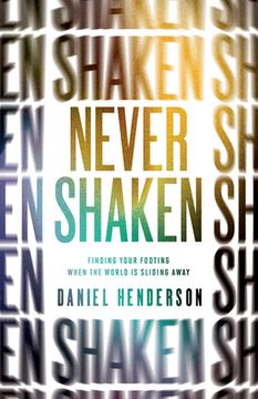 portada Never Shaken: Finding Your Footing When the World Is Sliding Away (in English)
