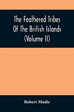 portada The Feathered Tribes of the British Islands (Volume ii) (en Inglés)