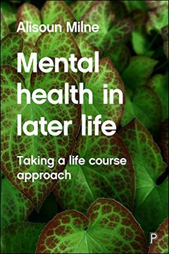 portada Mental Health in Later Life: Taking a Life Course Approach (en Inglés)