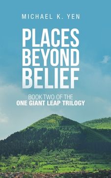 portada Places Beyond Belief: Book Two of the One Giant Leap Trilogy (in English)