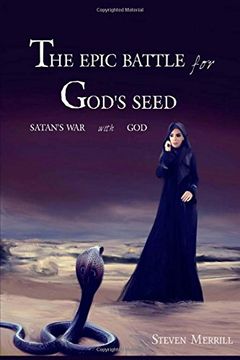 portada The Epic Battle for God's Seed: Satan's War with God