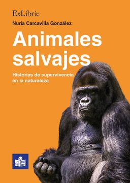 portada Animales Salvajes. Historias de Supervivencia en la Naturaleza (in Spanish)