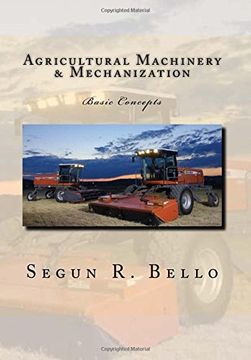 portada Agricultural Machinery & Mechanization: Mechanization, Machinery, Landform, Tillage, Farm Operations: Volume 1 (en Inglés)