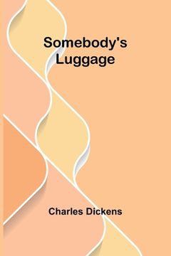 portada Somebody's Luggage (in English)