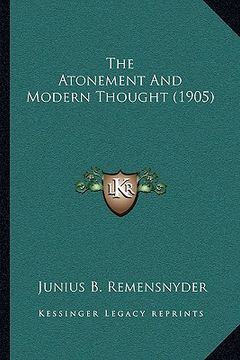 portada the atonement and modern thought (1905) (en Inglés)