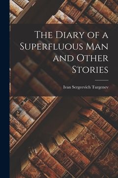 portada The Diary of a Superfluous Man and Other Stories (en Inglés)