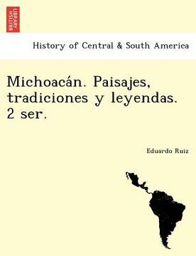 portada michoaca n. paisajes tradiciones y leyendas. 2 ser. (en Inglés)