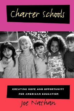 portada charter schools: creating hope and opportunity for american education