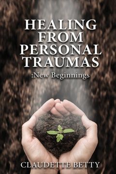 portada Healing from Personal Traumas (in English)