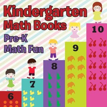 portada Kindergarten Math Books: Pre-K Math Fun (en Inglés)