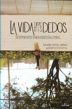 portada Vida Entre mis Dedos,La. Sentimientos Traducidos en Letras (4ª Ed. ) (in Spanish)