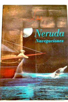 portada litoral : revista de la poesía y el pensamiento. números 189-190: neruda: navegaciones