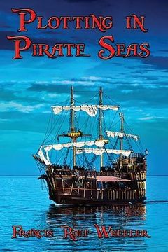 portada Plotting in Pirate Seas