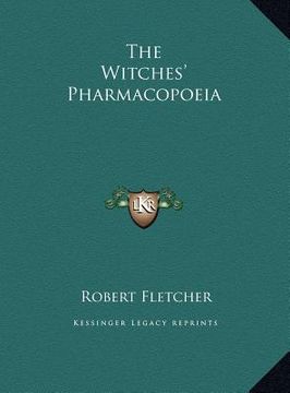 portada the witches' pharmacopoeia the witches' pharmacopoeia (in English)
