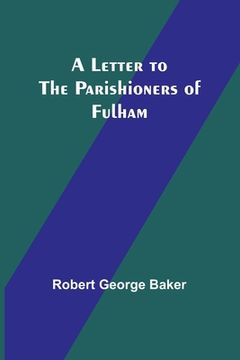 portada A Letter to the Parishioners of Fulham (in English)