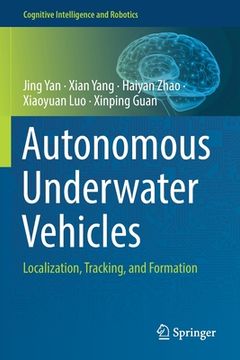 portada Autonomous Underwater Vehicles: Localization, Tracking, and Formation (en Inglés)