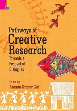 portada Pathways of Creative Research: Towards a Festival of Dialogues (en Inglés)