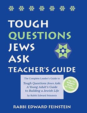 portada Tough Questions Teacher's Guide: The Complete Leader's Guide to Tough Questions Jews Ask: A Young Adult's Guide to Building a Jewish Life