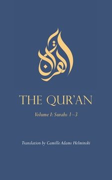 portada The Qur'an: Volume I: Surahs 1-3 (en Inglés)