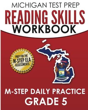 portada MICHIGAN TEST PREP Reading Skills Workbook M-STEP Daily Practice Grade 5: Preparation for the M-STEP English Language Arts Assessments