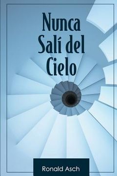 portada Nunca Sali del Cielo