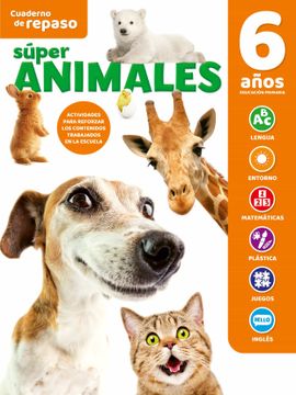 portada Cuaderno de Repaso Temático Luminiscente 6 Años Súper Animales