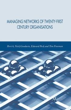 portada Managing Network of Twenty-First Century Organisations (en Inglés)