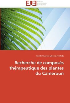 portada Recherche de Composes Therapeutique Des Plantes Du Cameroun