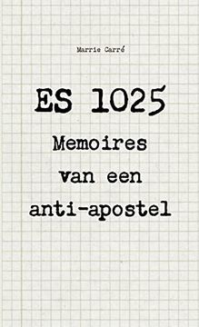 portada Es 1025 - Memoires van een Anti-Apostel (in Dutch)