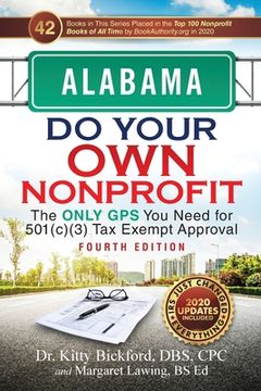 portada Alabama Do Your Own Nonprofit: The Only GPS You Need for 501c3 Tax Exempt Approval (en Inglés)