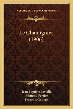 portada Le Chataignier (1906) (in French)