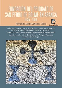 portada Fundación del Priorato de san Pedro de Solme en Aranga