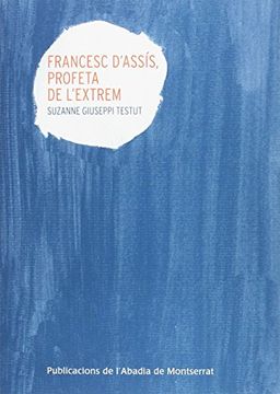 portada Francesc D'assis, Profeta de L'extrem (in Catalá)