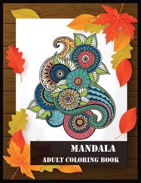 portada Mandala Adult Coloring Book: Beautiful Mandalas for Stress Relief and Relaxation (in English)