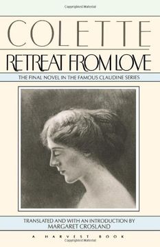 portada Colette: Retreat From Love (The Final Novel in the Famous Claudine Series) (en Inglés)