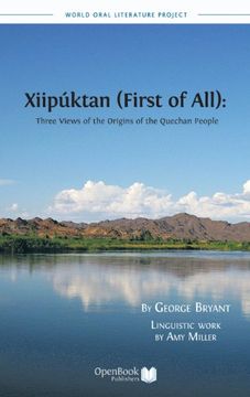 portada Xiipuktan (First of All): Three Views of the Origins of the Quechan People
