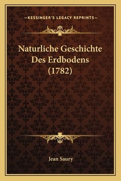 portada Naturliche Geschichte Des Erdbodens (1782) (en Alemán)