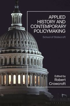 portada Applied History and Contemporary Policymaking: School of Statecraft (en Inglés)