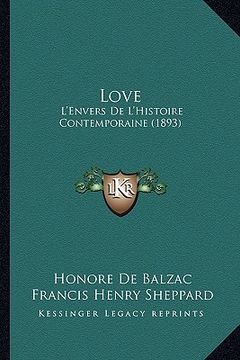 portada love: l'envers de l'histoire contemporaine (1893) (in English)