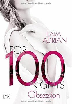 portada For 100 Nights - Obsession (Die 100-Reihe, Band 2) (in German)