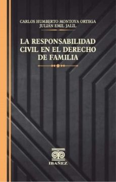 portada LA RESPONSABILIDAD CIVIL EN EL DERECHO DE FAMILIA (in Spanish)