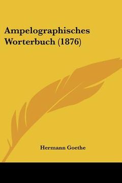 portada ampelographisches worterbuch (1876) (en Inglés)