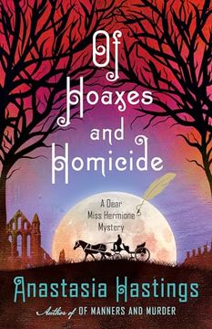 portada Of Hoaxes and Homicide: A Dear Miss Hermione Mystery (a Dear Miss Hermione Mystery, 2) (in English)